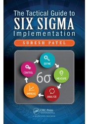 The Tactical Guide to Six Sigma Implementation